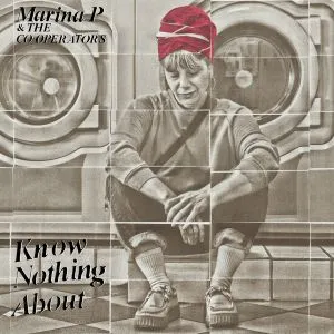 Marina P & The Co-Operators - Know Nothing About (Waggle Dance Records)