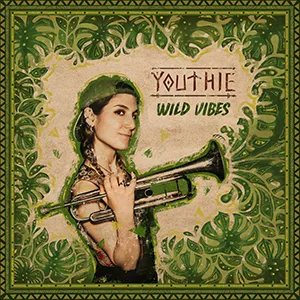 Youthie - Wild Vibes (Youthie Records/Baco Records)