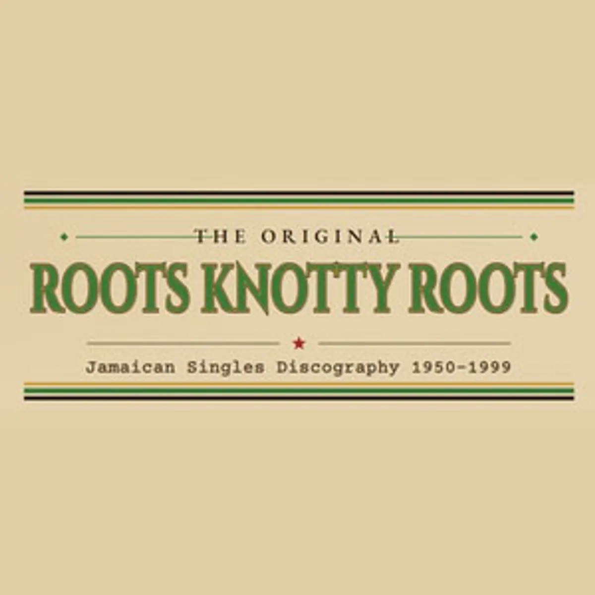Roots Knotty Roots: de ultieme JA singles & riddim database