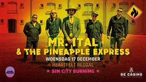 Mr. Ital & The Pineapple Express spelen intieme thuismatch in De Casino