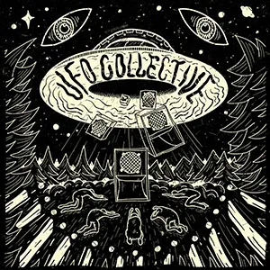 UFO Collective - Out From Outaspace (Sir Runnin' Records)