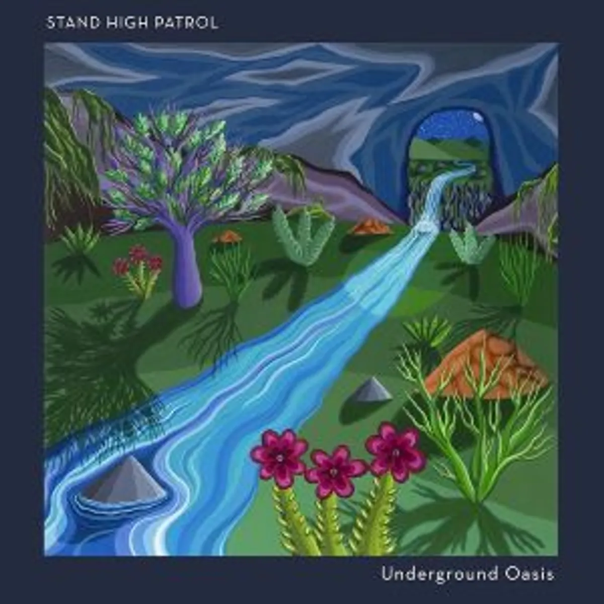 Stand High Patrol - Underground Oasis (Stand High Records)