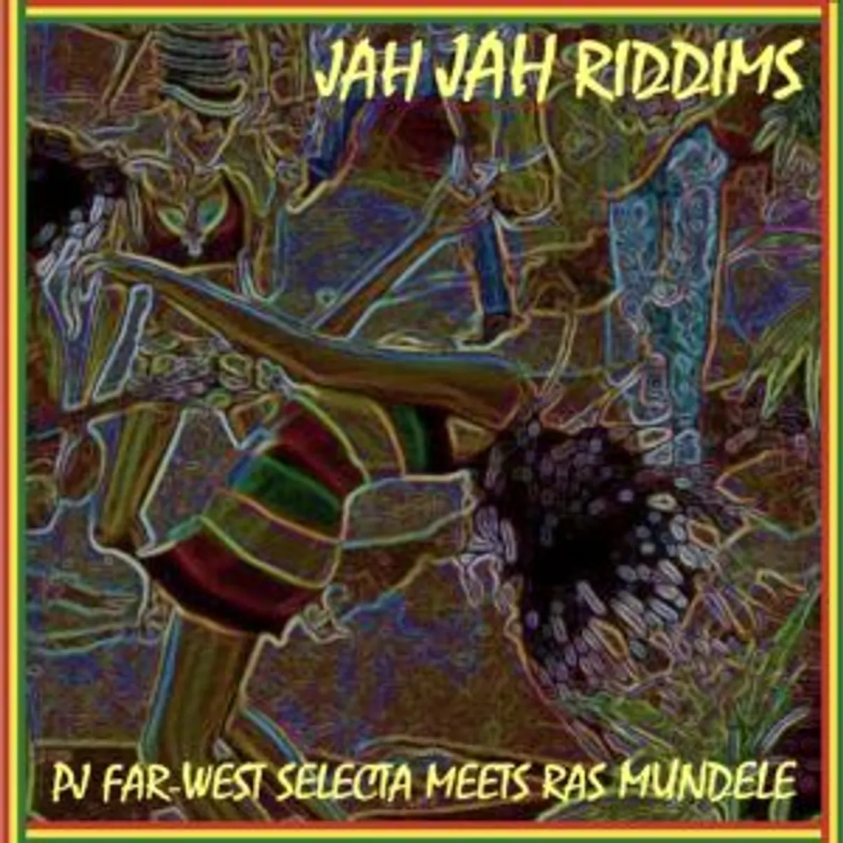 PJ Far West Selecta meets Ras Mundele - Jah Jah Riddims (Eigen Beheer)